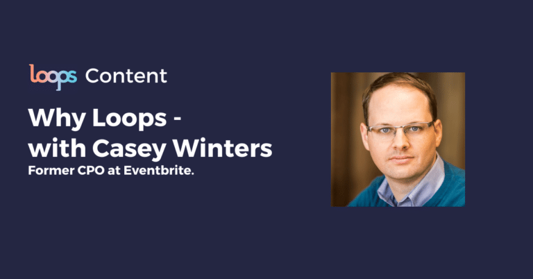 Why Loops with Casey Winters